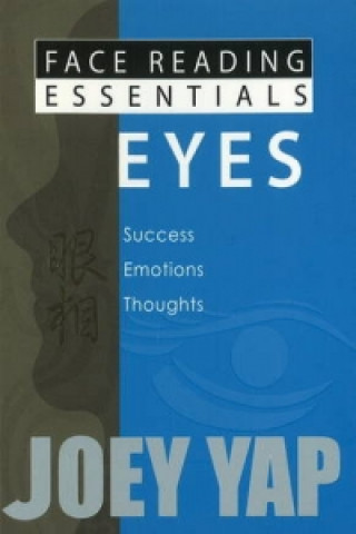 Książka Face Reading Essentials -- Eyes Joey Yap