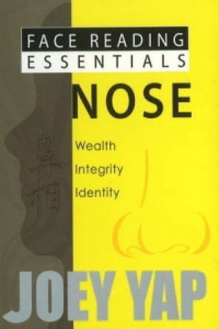 Kniha Face Reading Essentials -- Nose Joey Yap