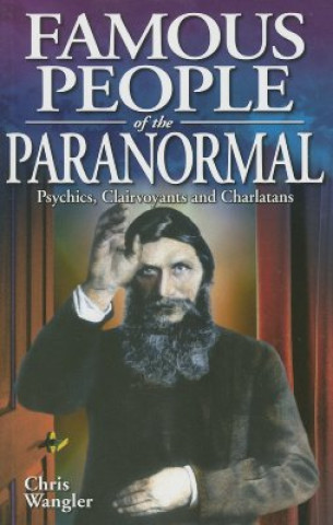 Carte Famous People of the Paranormal Chris Wangler