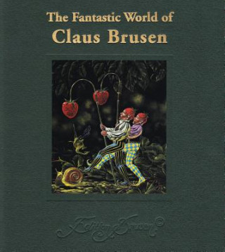 Książka Fantastic World of Claus Brusen Ole Lindboe