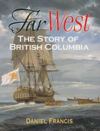 Knjiga Far West Daniel Francis