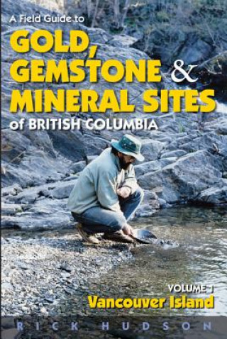 Carte Field Guide to Gold, Gemstones & Minerals Rick Hudson