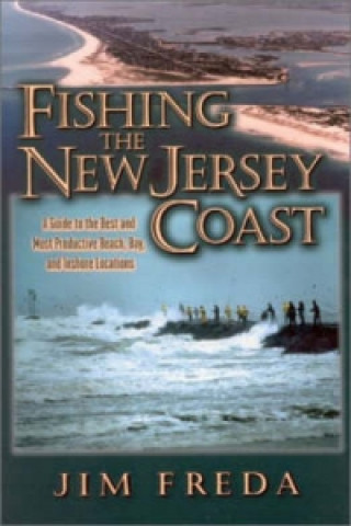 Könyv Fishing the New Jersey Coast Jim Freda