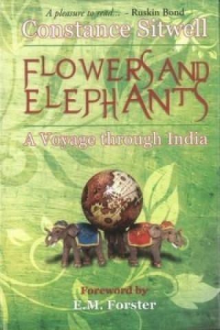 Knjiga Flowers & Elephants Constance Sitwell