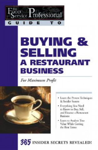 Książka Food Service Professionals Guide to Buying & Selling A Restaurant Business Lynda Andrews