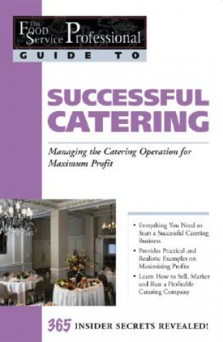 Kniha Food Service Professionals Guide to Successful Catering Sony Bode