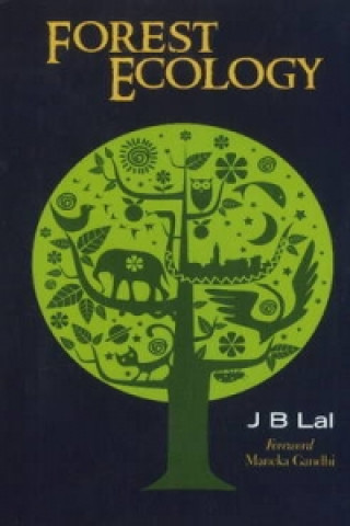 Knjiga Forest Ecology J. B. Lal