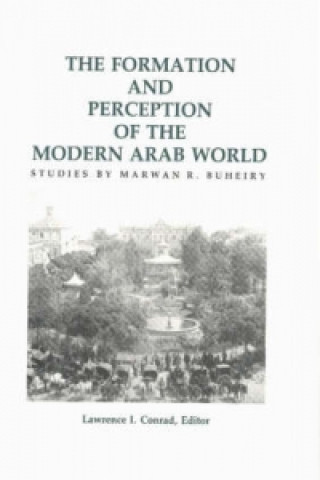 Carte Formation & Perception of the Modern Arab World Marwan R. Buheiry