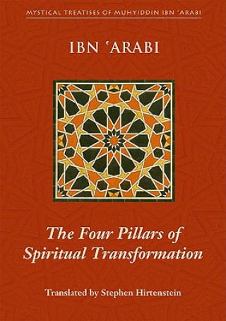 Kniha Four Pillars of Spiritual Transformation Muhyiddin Ibn Arabi