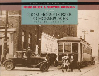 Kniha From Horse Power to Horsepower Victor L. Russell