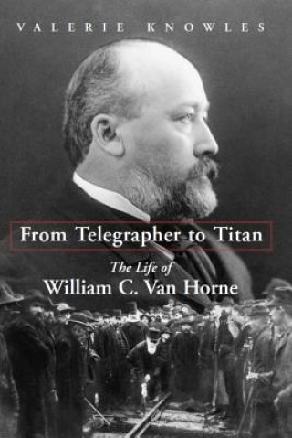 Buch From Telegrapher to Titan Valerie Knowles