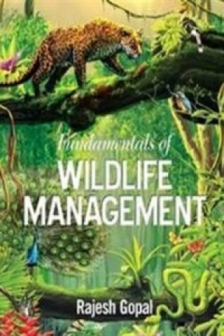 Libro Fundamentals of Wildlife Management Rajesh Gopal