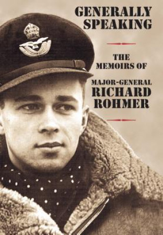 Livre Generally Speaking Richard Rohmer