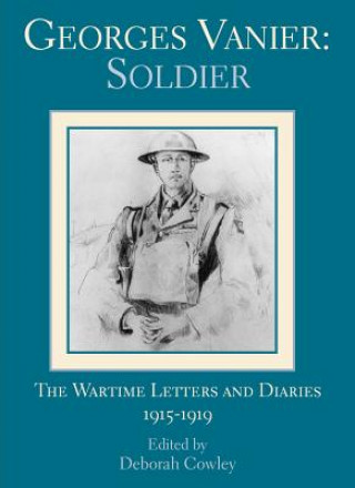 Libro Georges Vanier: Soldier Georges P. Vanier