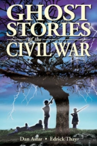 Könyv Ghost Stories of the Civil War Dan Asfar