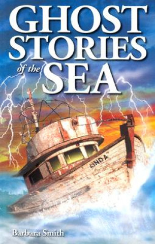 Knjiga Ghost Stories of the Sea Barbara Smith
