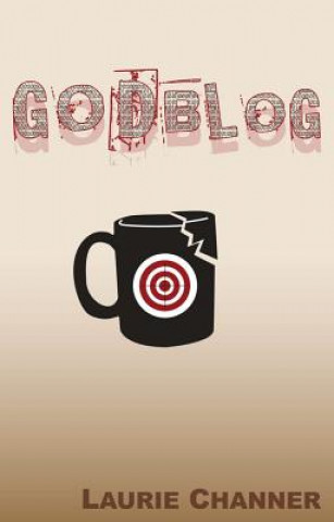 Knjiga Godblog Laurie Channer