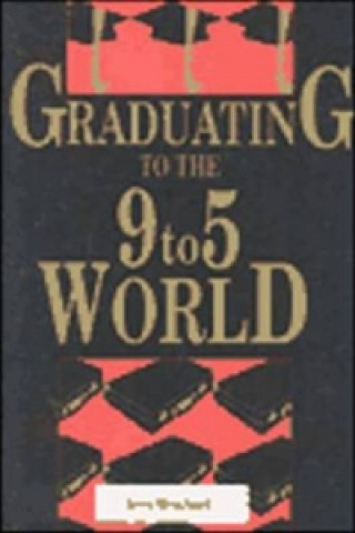 Carte Graduating to the 9-5 World Jerry Bouchard