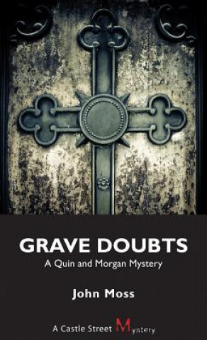 Kniha Grave Doubts John Moss