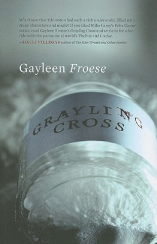 Kniha Grayling Cross Gayleen Froese