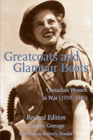 Könyv Greatcoats and Glamour Boots Carolyn Gossage