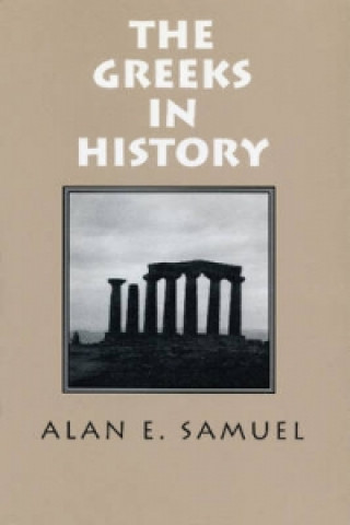 Könyv Greeks In History Alan Samuel