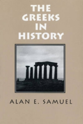 Книга Greeks In History Alan Samuel