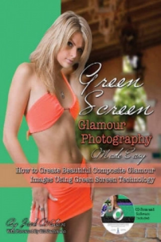 Könyv Green Screen Glamour Photography Made Easy Jack Watson