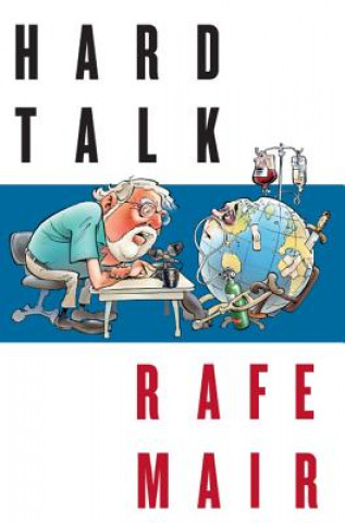 Knjiga Hard Talk Rafe Mair