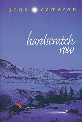 Książka Hardscratch Row Anne Cameron
