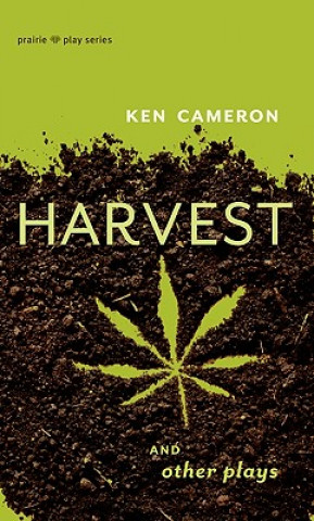 Knjiga Harvest & Other Plays Ken Cameron