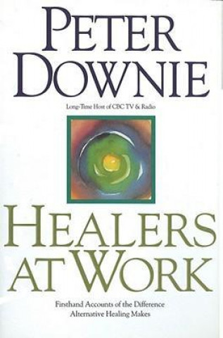 Könyv Healers at Work Peter Downie