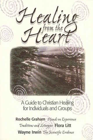 Книга Healing from the Heart Rochelle Graham