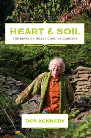 Buch Heart & Soil Des Kennedy