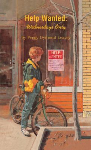 Könyv Help Wanted: Wednesdays Only Peggy Dymond Leavey