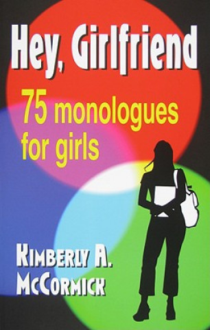 Kniha Hey, Girlfriend Kimberly A. McCormick