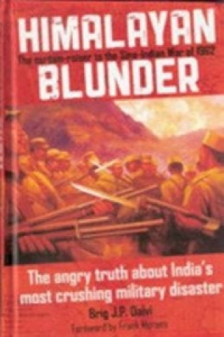 Könyv Himalayan Blunder J. P. Dalvi