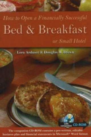 Knjiga How to Open a Financially Successful Bed & Breakfast or Small Hotel Douglas R. Brown