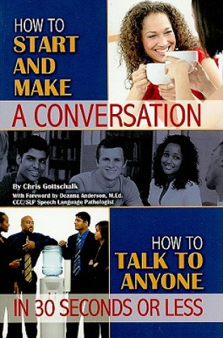 Könyv How to Start & Make a Conversation Chris Gottschalk