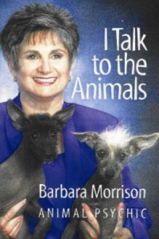 Könyv I Talk to the Animals Barbara Morrison