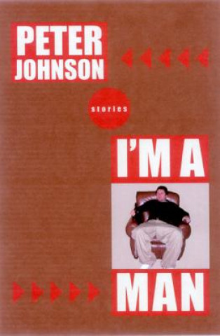 Książka I'm a Man Peter Johnson