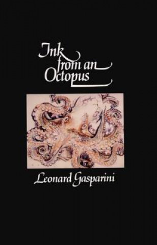 Könyv Ink from an Octopus Leonard Gasparini