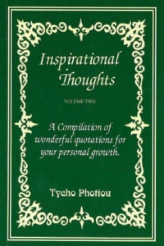 Knjiga Inspirational Thoughts, Volume 2 Tycho Photiou