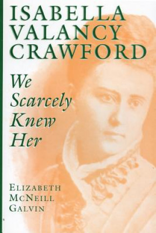 Книга Isabella Valancy Crawford Elizabeth McNeill Galvin