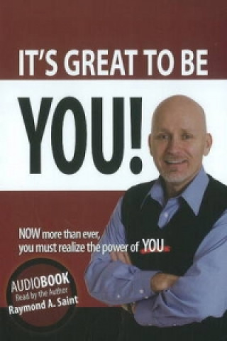 Hanganyagok It's Great to be You! -- Audiobook Raymond A. Saint