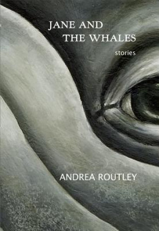 Kniha Jane and the Whales Andrea Routley