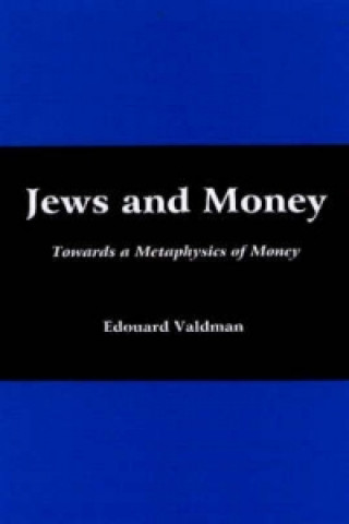 Buch Jews & Money Edouard Valdman