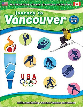 Kniha Journey to Vancouver United States Olympic Committee