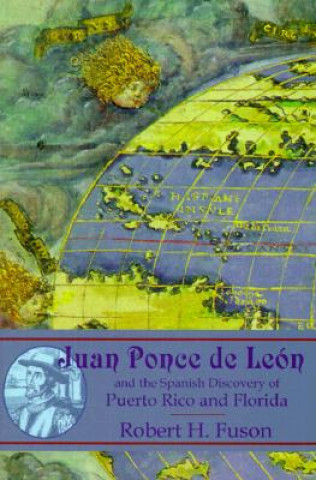 Carte Juan Ponce de Leon R.H. Fuson