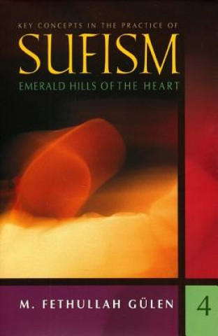 Libro Key Concepts in the Practice of Sufism M. Fethullah Gulen